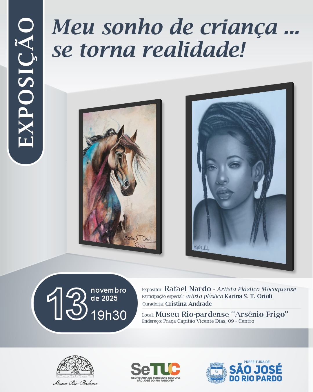 EXPOSIÇÃO - Museu Rio-pardense "Meu sonho de ser criança ... se torna realidade!